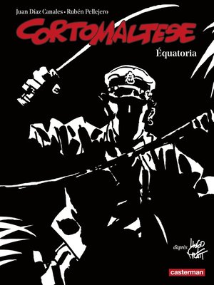 cover image of Corto Maltese (Tome 14)--Équatoria (édition enrichie noir et blanc)